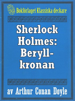 cover image of Sherlock Holmes: Äventyret med beryllkronan